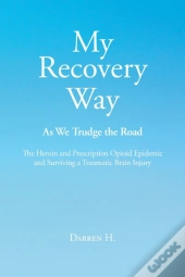 My Recovery Way: As We Trudge The Road: