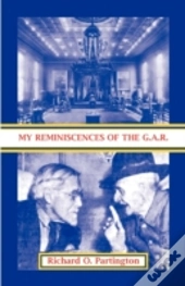 My Reminiscences Of The G.A.R.
