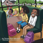 My Report Card Tells On Me - Preview