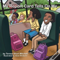 Capa do artigo My Report Card Tells On Me