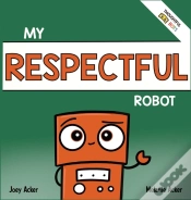 Capa do artigo My Respectful Robot
