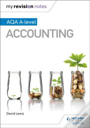 My Revision Notes: Aqa A-Level Accounting