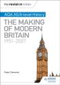 My Revision Notes: Aqa As/A-Level History: The Making Of Modern Britain, 1951â€“2007 - Preview