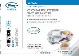 My Revision Notes: Aqa Gcse (9-1) Computer Science, Third Edition
