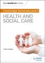 My Revision Notes: Cambridge Technicals Level 3 Health And Social Care - Preview