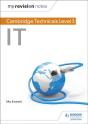 My Revision Notes: Cambridge Technicals Level 3 It - Preview