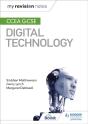My Revision Notes: Ccea Gcse Digital Technology - Preview