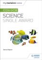 My Revision Notes: Ccea Gcse Science Single Award - Preview