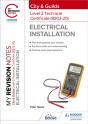 My Revision Notes: City & Guilds Level 2 Technical Certificate In Electrical Installation (8202-20) - Preview
