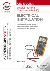 Capa do artigo My Revision Notes: City & Guilds Level 2 Technical Certificate In Electrical Installation (8202-20)