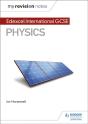 My Revision Notes: Edexcel International Gcse (9â€“1) Physics - Preview