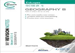 My Revision Notes: Eduqas Gcse (9â€“1) Geography B Second Edition