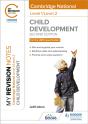My Revision Notes: Level 1/Level 2 Cambridge National In Child Development: Second Edition - Preview