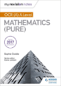 My Revision Notes: Ocr (A) A Level Mathematics (Pure) - Preview