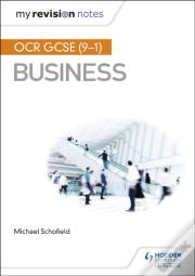My Revision Notes: Ocr Gcse (9-1) Business