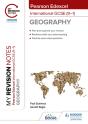 My Revision Notes: Pearson Edexcel International Gcse (9â€“1) Geography - Preview