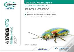 My Revision Notes: Wjec/Eduqas A-Level Year 2 Biology