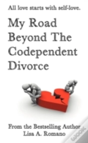 Capa do artigo My Road Beyond The Codependent Divorce
