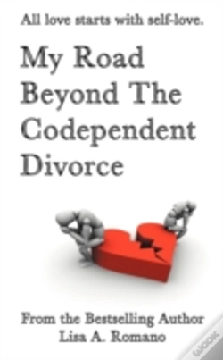 Capa do artigo My Road Beyond The Codependent Divorce