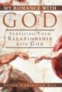 My Romance With God: Surviving Your Relationship With God - Preview
