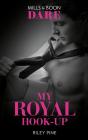 My Royal Hook-Up - Preview