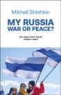 My Russia: War Or Peace? - Preview