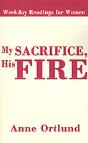 My Sacrifice His Fire - Preview