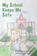My School Keeps Me Safe