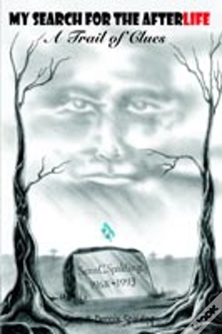 Capa do artigo My Search For The Afterlife