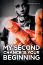 My Second Chance Is Your Beginning - Preview