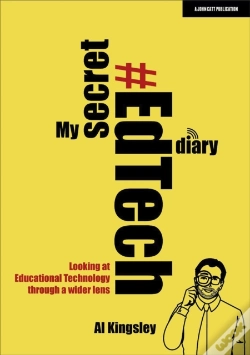 Capa do artigo My Secret #Edtech Diary: Looking At Educational Technology Through A Wider Lens
