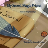 My Secret, Magic Friend