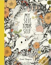 My Self, Your Self