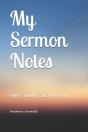 My Sermon Notes: Reflect And Remember Th - Preview