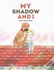My Shadow And I