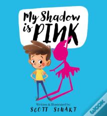 My Shadow Is Pink