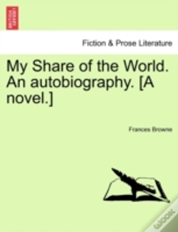 Capa do artigo My Share Of The World. An Autobiography.
