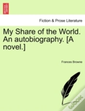 Capa do artigo My Share Of The World. An Autobiography.