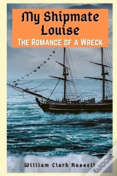 My Shipmate Louise
