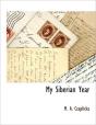 My Siberian Year - Preview