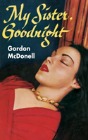 My Sister, Goodnight - Preview