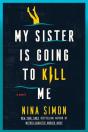 My Sister Is Going To Kill Me - Preview
