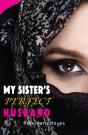 My Sister'S Perfect Husband - Preview
