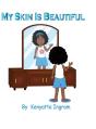 My Skin Is Beautiful - Preview