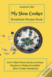 Capa do artigo My Slow Cooker Breakfast Recipe Book