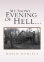 My Snowy Evening Of Hell... - Preview