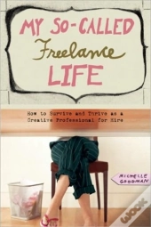 My So-Called Freelance Life