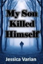 My Son Killed Himself - Preview