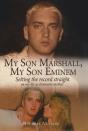 My Son Marshall, My Son Eminem - Preview
