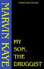 My Son, The Druggist - Preview